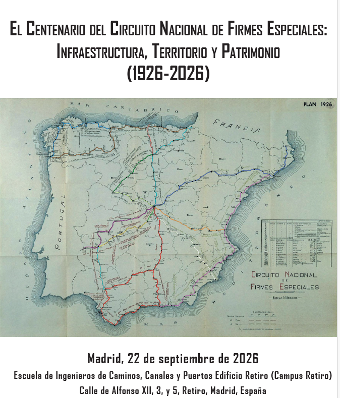 EL CENTENARIO DEL CIRCUITO NACIONAL DE FIRMES ESPECIALES:  INFRAESTRUCTURA, TERRITORIO Y PATRIMONIO